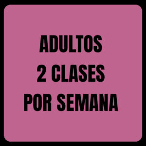 2 CLASES POR SEMANA