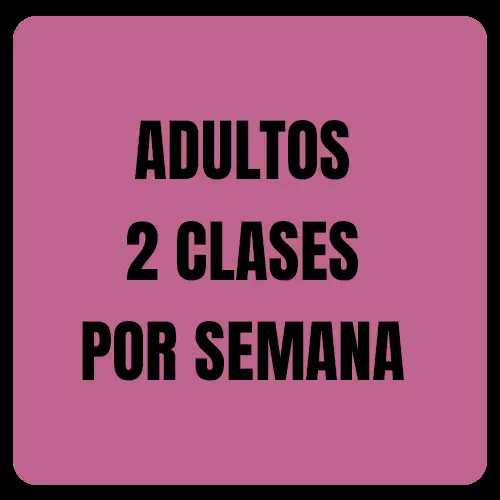 2 CLASES POR SEMANA