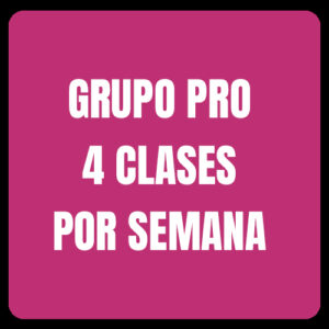 4 CLASES POR SEMANA PRO